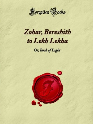 Zohar: Bereshith to Lekh Lekha